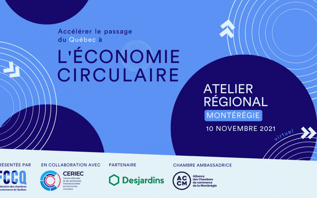 Lancement de la tournée des régions sur l’économie circulaire! - CCIVRR Lancement de la tournée des régions sur l’économie circulaire! - CCIVRR