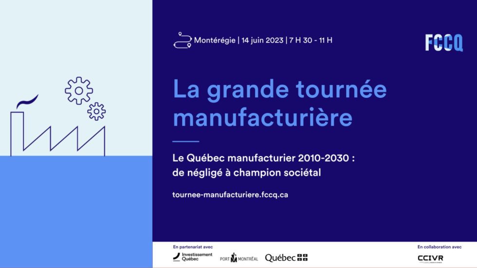 La 3e édition de la Grande tournée manufacturière des chambres de commerce s’arrête en Montérégie le 14 juin - CCIVRR La 3e édition de la Grande tournée manufacturière des chambres de commerce s’arrête en Montérégie le 14 juin - CCIVRR