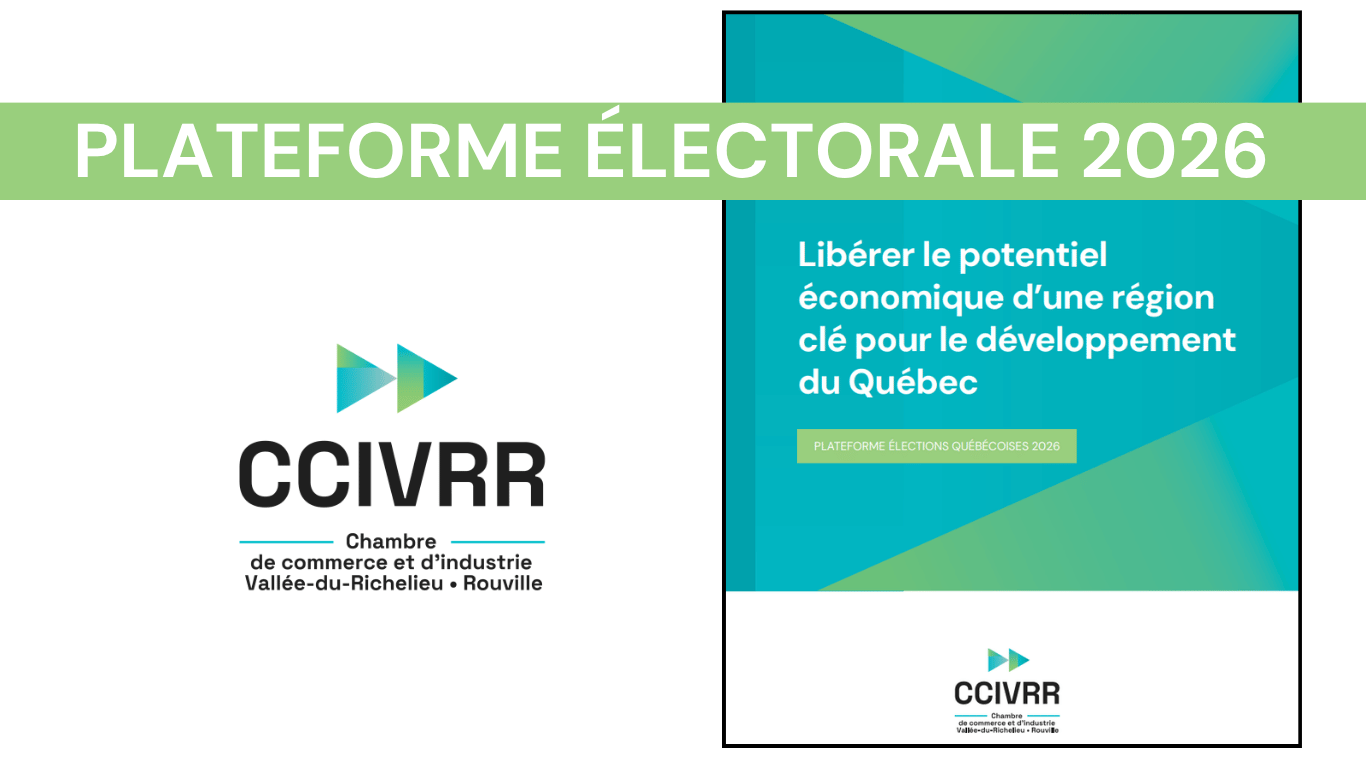 Élections québécoises 2026:  La CCIVRR dévoile sa plateforme et presse les candidates et les candidats de s’engager à simplifier l’État - CCIVRR 